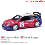 Modelauto 1:43 | Altaya ISSU003 | Citroën Xsara 2003 #17 Monaco / Monte Carlo Modelauto 1:43 | Altaya ISSU003 | Citroën Xsara 2003 #17 Monaco / Monte Carlo