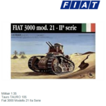 Militair 1:35 | Tauro TAURO 105 | Fiat 3000 Modello 21 IIa Serie Militair 1:35 | Tauro TAURO 105 | Fiat 3000 Modello 21 IIa Serie