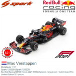 Modelauto 1:12 | Spark 12S029 (Spark 12S029) | Red Bull Racing RB16B Honda 2021 #33 Netherlands / Zandvoort / Dutch Grand Prix Modelauto 1:12 | Spark 12S029 (Spark 12S029) | Red Bull Racing RB16B Honda 2021 #33 Netherlands / Zandvoort / Dutch Grand Prix