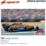 Modelauto 1:43 | Spark S7690 | McLaren F1 MCL35M 2021 #4 - Lando Norris Modelauto 1:43 | Spark S7690 | McLaren F1 MCL35M 2021 #4 - Lando Norris