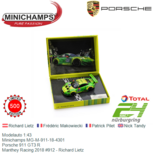 Modelauto 1:43 | Minichamps MG-M-911-18-4301 | Porsche 911 GT3 R | Manthey Racing 2018 #912 - Richard Lietz Modelauto 1:43 | Minichamps MG-M-911-18-4301 | Porsche 911 GT3 R | Manthey Racing 2018 #912 - Richard Lietz