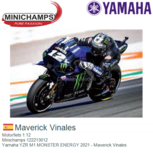 Motorfiets 1:12 | Minichamps 122213012 | Yamaha YZR M1 MONSTER ENERGY 2021 - Maverick Vinales Motorfiets 1:12 | Minichamps 122213012 | Yamaha YZR M1 MONSTER ENERGY 2021 - Maverick Vinales