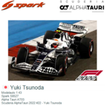 Modelauto 1:43 | Spark S8527 | Alpha Tauri AT03 | Scuderia AlphaTauri 2022 #22 - Yuki Tsunoda Modelauto 1:43 | Spark S8527 | Alpha Tauri AT03 | Scuderia AlphaTauri 2022 #22 - Yuki Tsunoda