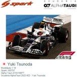 Modelauto 1:18 | Spark 18S757 | Alpha Tauri AT03 RBPT | Scuderia AlphaTauri 2022 #22 - Yuki Tsunoda Modelauto 1:18 | Spark 18S757 | Alpha Tauri AT03 RBPT | Scuderia AlphaTauri 2022 #22 - Yuki Tsunoda