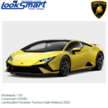 Modelauto 1:43 | Looksmart LS536C | Lamborghini Huracan Tecnica Giallo Belenus 2022 Modelauto 1:43 | Looksmart LS536C | Lamborghini Huracan Tecnica Giallo Belenus 2022