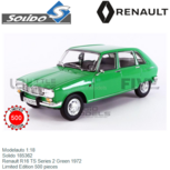 Modelauto 1:18 | Solido 185362 | Renault R16 TS Series 2 Green 1972 Modelauto 1:18 | Solido 185362 | Renault R16 TS Series 2 Green 1972