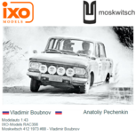 Modelauto 1:43 | IXO-Models RAC356 | Moskwitsch 412 1973 #88 - Vladimir Boubnov Modelauto 1:43 | IXO-Models RAC356 | Moskwitsch 412 1973 #88 - Vladimir Boubnov