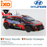 Modelauto 1:43 | IXO-Models RAM804 | Hyundai Shell Mobis WRT i20 Coupe WRC 2021 #11 - Thierry Neuville Modelauto 1:43 | IXO-Models RAM804 | Hyundai Shell Mobis WRT i20 Coupe WRC 2021 #11 - Thierry Neuville