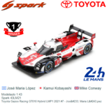 Modelauto 1:43 | Spark 43LM21 | Toyota Gazoo Racing GT010 Hybrid LMP1 2021 #7 - José Maria López Modelauto 1:43 | Spark 43LM21 | Toyota Gazoo Racing GT010 Hybrid LMP1 2021 #7 - José Maria López
