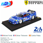 Modelauto 1:18 | BBR Models P18139E | Ferrari F40 LM | Pilot Aldix Racing 1995 #34 - Palau - Ferté - Thévenin Modelauto 1:18 | BBR Models P18139E | Ferrari F40 LM | Pilot Aldix Racing 1995 #34 - Palau - Ferté - Thévenin