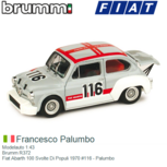 Modelauto 1:43 | Brumm R372 | Fiat Abarth 100 Svolte Di Populi 1970 #116 - Francesco Palumbo Modelauto 1:43 | Brumm R372 | Fiat Abarth 100 Svolte Di Populi 1970 #116 - Francesco Palumbo
