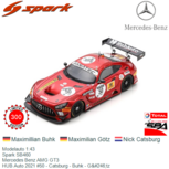 Modelauto 1:43 | Spark SB460 | Mercedes Benz AMG GT3 | HUB Auto 2021 #50 - Catsburg - Buhk - Götz Modelauto 1:43 | Spark SB460 | Mercedes Benz AMG GT3 | HUB Auto 2021 #50 - Catsburg - Buhk - Götz