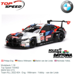 Modelauto 1:18 | Top Speed TS0402 | BMW M4 GT3 | Team RLL 2022 #24 - Eng - Wittmann - Yelloly - van der Linde Modelauto 1:18 | Top Speed TS0402 | BMW M4 GT3 | Team RLL 2022 #24 - Eng - Wittmann - Yelloly - van der Linde