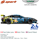 Modelauto 1:43 | Spark S8655 | Aston Martin Vantage AMR | Northwest AMR 2022 #98 - Dalla Lana - Thiim - Pittard Modelauto 1:43 | Spark S8655 | Aston Martin Vantage AMR | Northwest AMR 2022 #98 - Dalla Lana - Thiim - Pittard