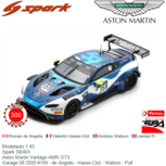 Modelauto 1:43 | Spark SB403 | Aston Martin Vantage AMR GT3 | Garage 59 2020 #159 - de Angelis - Hasse-Clot - Watson - Pull Modelauto 1:43 | Spark SB403 | Aston Martin Vantage AMR GT3 | Garage 59 2020 #159 - de Angelis - Hasse-Clot - Watson - Pull