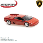 Modelauto 1:43 | Minichamps 940103570 | Lamborghini Diablo Rood 1994 Modelauto 1:43 | Minichamps 940103570 | Lamborghini Diablo Rood 1994