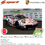 Modelauto 1:43 | Spark SG847 | Porsche 911 GT3 R | Huber Motorsport 2022 #25 - J.Thyssen - K.Rader - N.Menzel - L.Kern Modelauto 1:43 | Spark SG847 | Porsche 911 GT3 R | Huber Motorsport 2022 #25 - J.Thyssen - K.Rader - N.Menzel - L.Kern