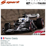 Modelauto 1:43 | Spark S8526 | Alpha Tauri AT03 | Scuderia AlphaTauri 2022 #10 - P.Gasly Modelauto 1:43 | Spark S8526 | Alpha Tauri AT03 | Scuderia AlphaTauri 2022 #10 - P.Gasly