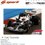 Modelauto 1:43 | Spark S8527 | Alpha Tauri AT03 | Scuderia AlphaTauri 2022 #22 - Y.Tsunoda Modelauto 1:43 | Spark S8527 | Alpha Tauri AT03 | Scuderia AlphaTauri 2022 #22 - Y.Tsunoda