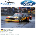 Modelauto 1:18 | Model Car Group 18800R | Ford Capri Turbo Gr.5 1979 #3 - H.Heyer Modelauto 1:18 | Model Car Group 18800R | Ford Capri Turbo Gr.5 1979 #3 - H.Heyer