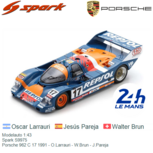 Modelauto 1:43 | Spark S9975 | Porsche 962 C 17 1991 - O.Larrauri - W.Brun - J.Pareja Modelauto 1:43 | Spark S9975 | Porsche 962 C 17 1991 - O.Larrauri - W.Brun - J.Pareja