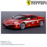 Modelauto 1:43 | Enterbay Enter230 | Ferrari F430 Challenge Rosso Corsa #14 Modelauto 1:43 | Enterbay Enter230 | Ferrari F430 Challenge Rosso Corsa #14