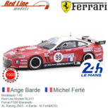 Modelauto 1:43 | Red Line Models RL011 | Ferrari F550 Maranello | XL Racing 2003 France / Le Mans 24 Hours Modelauto 1:43 | Red Line Models RL011 | Ferrari F550 Maranello | XL Racing 2003 France / Le Mans 24 Hours