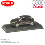 Modelauto 1:43 | Kyosho 03801SR | Audi A1 Shiraz Red Metallic 2010 Modelauto 1:43 | Kyosho 03801SR | Audi A1 Shiraz Red Metallic 2010