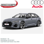 Modelauto 1:18 | Minichamps 5012016251 | Audi RS6 Avant Nardo Grey 2020 Modelauto 1:18 | Minichamps 5012016251 | Audi RS6 Avant Nardo Grey 2020