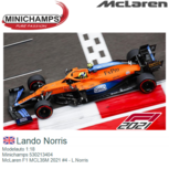 Modelauto 1:18 | Minichamps 530213404 | McLaren F1 MCL35M 2021 #4 - L.Norris Modelauto 1:18 | Minichamps 530213404 | McLaren F1 MCL35M 2021 #4 - L.Norris