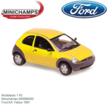 Modelauto 1:43 | Minichamps 940086400 | Ford KA Yellow 1997 Modelauto 1:43 | Minichamps 940086400 | Ford KA Yellow 1997