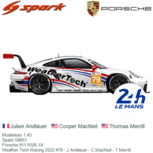 Modelauto 1:43 | Spark S8651 | Porsche 911 RSR-19 | Weather Tech Racing 2022 #79 - J.Andlauer - C.MacNeil - T.Merrill Modelauto 1:43 | Spark S8651 | Porsche 911 RSR-19 | Weather Tech Racing 2022 #79 - J.Andlauer - C.MacNeil - T.Merrill