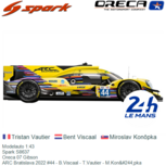 Modelauto 1:43 | Spark S8637 | Oreca 07 Gibson | ARC Bratislava 2022 #44 - B.Viscaal - T.Vautier - M.Konôpka Modelauto 1:43 | Spark S8637 | Oreca 07 Gibson | ARC Bratislava 2022 #44 - B.Viscaal - T.Vautier - M.Konôpka
