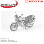 Motorfiets 1:12 | Minichamps 122161504 | Honda CBX 1000 White 1978 Motorfiets 1:12 | Minichamps 122161504 | Honda CBX 1000 White 1978