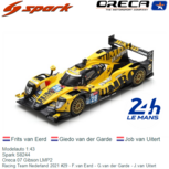 Modelauto 1:43 | Spark S8244 | Oreca 07 Gibson LMP2 | Racing Team Nederland 2021 #29 - F.van Eerd - G.van der Garde - J.van Uitert Modelauto 1:43 | Spark S8244 | Oreca 07 Gibson LMP2 | Racing Team Nederland 2021 #29 - F.van Eerd - G.van der Garde - J.van Uitert