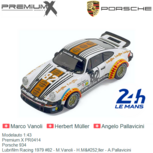 Modelauto 1:43 | Premium X PR0414 | Porsche 934 | Lubrifilm Racing 1979 #82 - M.Vanoli - H.Müller - A.Pallavicini Modelauto 1:43 | Premium X PR0414 | Porsche 934 | Lubrifilm Racing 1979 #82 - M.Vanoli - H.Müller - A.Pallavicini