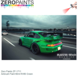 | Zero Paints ZP-1711 | Airbrush Paint 60ml RWB Green | Zero Paints ZP-1711 | Airbrush Paint 60ml RWB Green