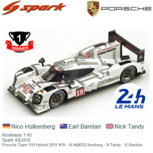 Modelauto 1:43 | Spark 43LM15 | Porsche Team 919 Hybrid 2015 #19 - N.Hülkenberg - N.Tandy - E.Bamber Modelauto 1:43 | Spark 43LM15 | Porsche Team 919 Hybrid 2015 #19 - N.Hülkenberg - N.Tandy - E.Bamber