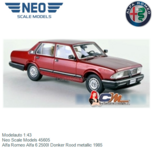 Modelauto 1:43 | Neo Scale Models 45605 | Alfa Romeo Alfa 6 2500I Donker Rood metallic 1985 Modelauto 1:43 | Neo Scale Models 45605 | Alfa Romeo Alfa 6 2500I Donker Rood metallic 1985