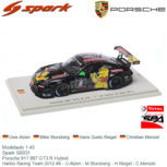 Modelauto 1:43 | Spark SB031 | Porsche 911 997 GT3 R Hybrid | Haribo Racing Team 2012 #8 - U.Alzen - M.Stursberg - H.Riegel - C.Menzel Modelauto 1:43 | Spark SB031 | Porsche 911 997 GT3 R Hybrid | Haribo Racing Team 2012 #8 - U.Alzen - M.Stursberg - H.Riegel - C.Menzel
