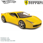 Modelauto 1:43 | Hotwheels P9954 | Ferrari 458 Italia Geel 2009 Modelauto 1:43 | Hotwheels P9954 | Ferrari 458 Italia Geel 2009