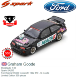 Modelauto 1:43 | Spark SA200 | Ford Sierra RS500 Cosworth 1992 #10 - G.Goode Modelauto 1:43 | Spark SA200 | Ford Sierra RS500 Cosworth 1992 #10 - G.Goode