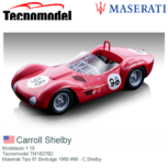 Modelauto 1:18 | Tecnomodel TM18276D | Maserati Tipo 61 Birdcage 1960 #98 - C.Shelby Modelauto 1:18 | Tecnomodel TM18276D | Maserati Tipo 61 Birdcage 1960 #98 - C.Shelby