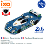 Modelauto 1:43 | IXO-Models LM1973 | Matra MS670B 1973 #11 - H.Pescarolo - G.Larrousse Modelauto 1:43 | IXO-Models LM1973 | Matra MS670B 1973 #11 - H.Pescarolo - G.Larrousse