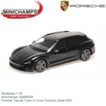 Modelauto 1:18 | Minichamps 155069300 | Porsche Taycan Turbo S Cross Tourismo Zwart 2021 Modelauto 1:18 | Minichamps 155069300 | Porsche Taycan Turbo S Cross Tourismo Zwart 2021