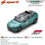 Modelauto 1:43 | Spark S5879 | Aston Martin DBX Formula One | Medical Car 2021 - D.Roberts - A.van der Merwe Modelauto 1:43 | Spark S5879 | Aston Martin DBX Formula One | Medical Car 2021 - D.Roberts - A.van der Merwe