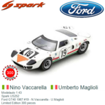 Modelauto 1:43 | Spark US252 | Ford GT40 1967 #19 - N.Vaccarella - U.Maglioli Modelauto 1:43 | Spark US252 | Ford GT40 1967 #19 - N.Vaccarella - U.Maglioli