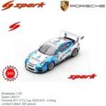 Modelauto 1:43 | Spark UK011 | Porsche 911 GT3 Cup 2020 #19 - H.King Modelauto 1:43 | Spark UK011 | Porsche 911 GT3 Cup 2020 #19 - H.King
