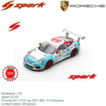 Modelauto 1:43 | Spark SJ101 | Porsche 911 GT3 Cup 2021 #25 - K.Uchiyama Modelauto 1:43 | Spark SJ101 | Porsche 911 GT3 Cup 2021 #25 - K.Uchiyama