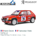 Modelauto 1:18 | Solido 1801709 | Peugeot 205 Rallye PTS 1990 #26 - H.Devin - F.Viste Modelauto 1:18 | Solido 1801709 | Peugeot 205 Rallye PTS 1990 #26 - H.Devin - F.Viste